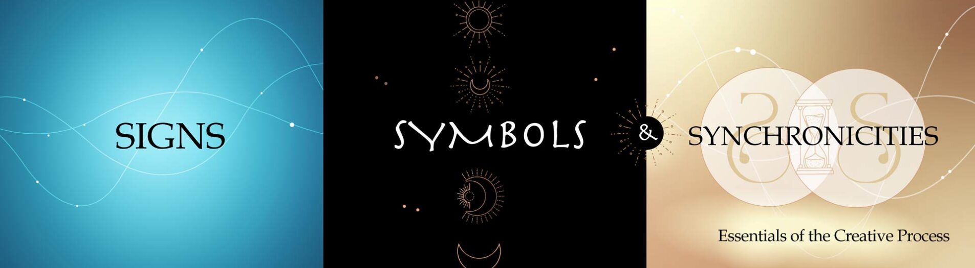 Signs, Symbols and Synchronicities ~ Essentials of the Creative Process